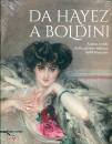 immagine di Da Hayez a Boldini Anime e volti della pittura ita