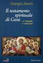 ZEVINI GIORGIO, Il testamento spirituale di Ges�