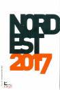 FONDAZIONE NORD EST, Nord est 2017 Rapporto sulla societ� e l