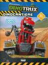 Dreamworks, Dinotrux. dinocantiere. libro gioco