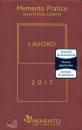 IPSOA - F. LEFEBVRE, Lavoro 2017 - Memento pratico