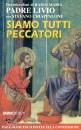 LIVIO FANZAGA, Siamo tutti peccatori