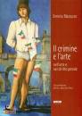 MAZZUCCO ERMINIO, Il crimine e l