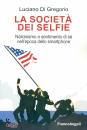 DI GREGORIO LUCIANO, La societ� dei selfie