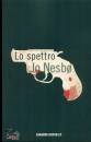 NESBO JO, Lo spettro