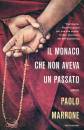 MARRONE PAOLO, Il monaco che non aveva un passato