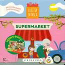 BELLONI A RAICONI C, Supermarket La citt� in tasca Libri pop-up