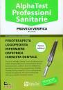 ALPHA TEST, Professioni sanitarie Prove di verifica