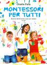 PORTA CLAUDIA, Montessori per tutti
