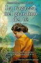 MACLEOD TROTTER, La ragazza nel giardino del te