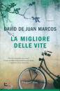DE JUAN MARCOS, La migliore delle vite