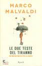 Malvaldi Marco, Le due teste del tiranno