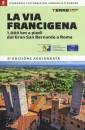 FERRARIS -..., La Via Francigena