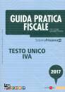 GOBBI - POSTAL, Testo unico IVA Guida pratica fiscale