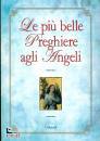 DON MARCELLO, Le pi� belle preghiere agli Angeli