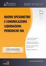CENTRO STUDI FISCALI, Nuovo spesometro e comunicazione liquidazioni IVA