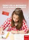 POLI-BERTOLLI-..., Pronti per la matematica della scuola secondaria