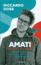 DOSE RICCARDO, Amati!