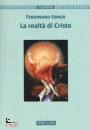 EBNER FERDINAND, La realt� di Cristo