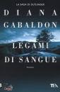 GABALDON DIANA, Legami di sangue