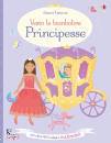 WATT, FIONA, Principesse - vesto le bamboline