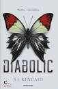 KINCAID S.J., Diabolic