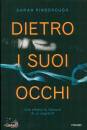 PINBOROUGH SARAH, Dietro i suoi occhi