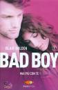 HOLDEN BLAIR, Bad boy mai piu