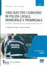 ANCILLOTTI - FIORE -, 1800 quiz per i concorsi in polizia locale municie