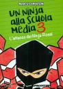 DE AGOSINI, Un ninja alla scuola media 3