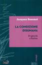 SOMMET JACQUES, La condizione disumana