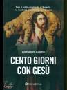 GINOTTA ALESSANDRO, Cento giorni con Ges�