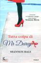 HALE SHANNON, Tutta colpa di Mr Darcy