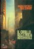 CONWAI ERIK/ 0RESKES, Il crollo della civilt� occidentale