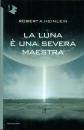 HEINLEIN ROBERT A., La luna e