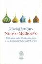BERDJAEV NIKOLAJ, Nuovo medioevo.Riflessioni sulla rivoluzione russa