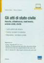 CALIARO - CALVIGIONI, Gli atti di stato civile