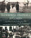 BENCIVENGA ROBERTO, La sorpresa strategica di Gorizia