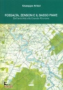 ARTESI GIUSEPPE, Fossalta Zenson e il Basso Piave