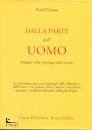 FROMM ERIC, Dalla parte dell