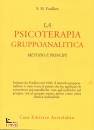 FOULKES S.H., Psicoterapia gruppoanalitica