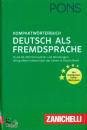 PONS - ZANICHELLI, Kompaktw�rterbuch Deutsch als Fremdsprache