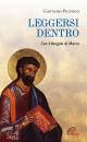 PICCOLO GAETANO, Leggersi dentro Con il Vangelo di Marco