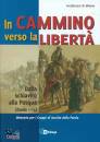 ARCIDIOCESI MILANO, In cammino verso la liberta