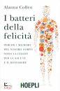 COLLEN ALANNA, I batteri della felicit�