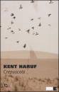 HARUF KENT, Crepuscolo Trilogia della pianura 2