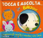 ABRA CADABRA, Tocca e ascolta