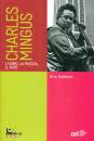GABBARD KRIN, Charles Mingus L