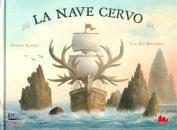 SLATER - BROTHERS, La nave cervo