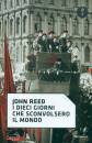 REED JOHN, I dieci giorni che sconvolsero il mondo